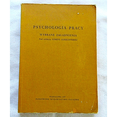 Pr.zb. PSYCHOLOGIA PRACY  Wybrane zagadnienia  92/11