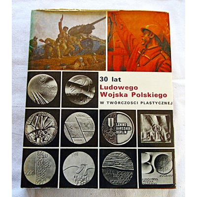 Pr.zb. 30 LAT LUDOWEGO WOJSKA POLSKIEGO w twórczości plastycznej  92/11