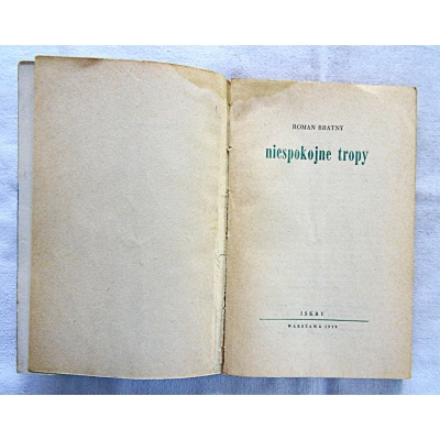 Bratny R. NIESPOKOJNE TROPY  18/9