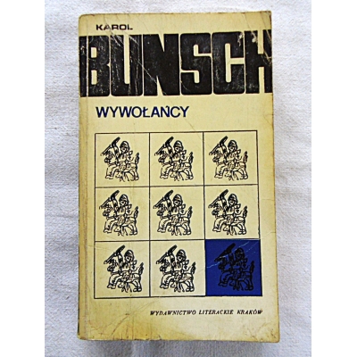 Bunsch K. WYWOŁAŃCY  312/7