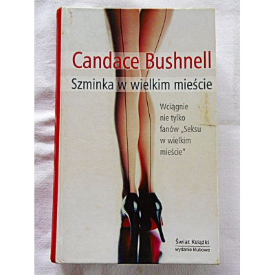 Bushnell C. SZMINKA W WIELKIM MIEŚCIE  116/13