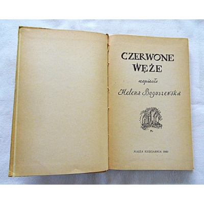 Boguszewska H. CZERWONE WĘŻE  143/9