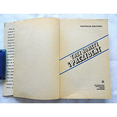 Berezowski M.  TRZY KOBIETY I PREZYDENT  127/14