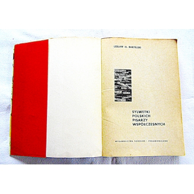 Bartelski L.M. SYLWETKI POLSKICH PISARZY WSPÓŁCZESNCH
