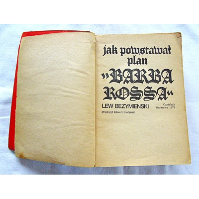 Bezymienski L. JAK POWSTAWAŁ PLAN >BARBAROSSA<