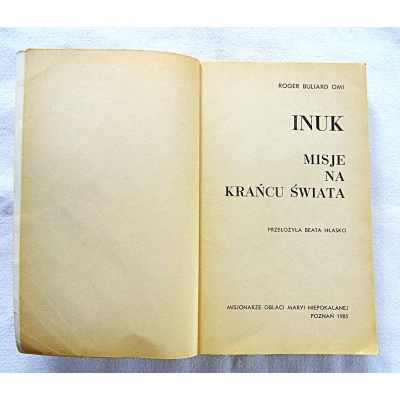 Buliard R. INUK Misje na krańcu świata  10/10