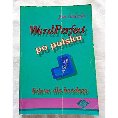 Bielecki J. WORDPERFECT po polsku  104/11