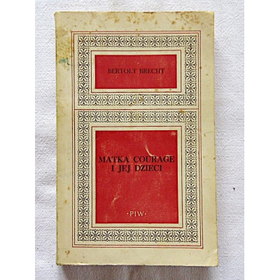 Brecht B. MATKA COURAGE I JEJ DZIECI  11/9