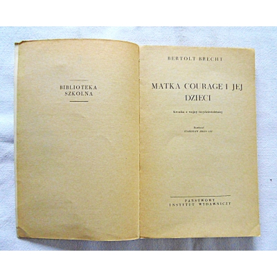 Brecht B. MATKA COURAGE I JEJ DZIECI  11/9