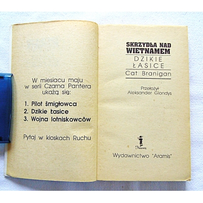 Branigan C. SKRZYDŁA NAD WIETNAMEM  Dzikie Łasice  53/7