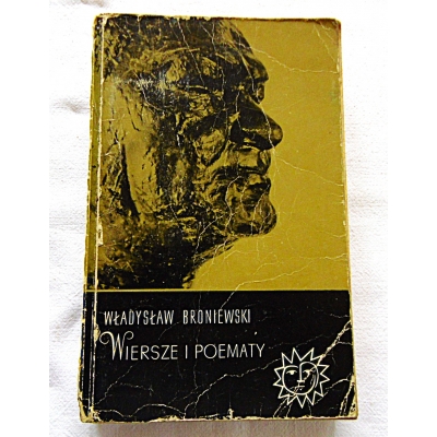 Broniewski W. WIERSZE I POEMATY  49/10