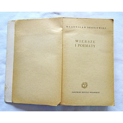 Broniewski W. WIERSZE I POEMATY  49/10