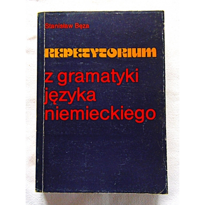 Bęza S. REPETYTORIUM Z GRAMATYKI JĘZYKA NIEMIECKIEGO  180/6