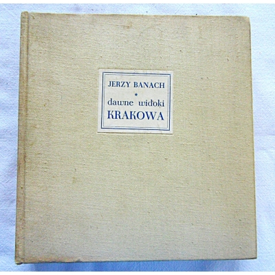 Banach J. DAWNE WIDOKI KRAKOWA  1/9