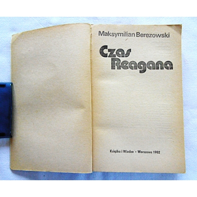 Berezowski M.  CZAS REAGANA  217/7
