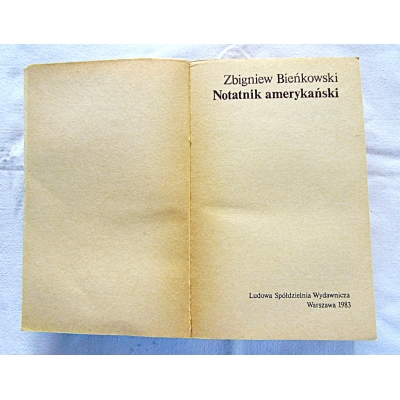 Bieńkowski Z.  NOTATNIK AMERYKAŃSKI  391/13
