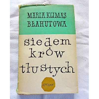 Błachutowa M.K.  SIEDEM KRÓW TŁUSTYCH   111/9
