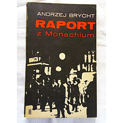Brycht A. RAPORT Z MONACHIUM  111/9