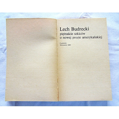 Budrecki L. PIĘTNAŚCIE SZKICÓW O NOWEJ PROZIE  AMERYKAŃSKIEJ   391/13