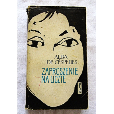 Cespedes A. ZAPROSZENIE NA UCZTĘ  166/12