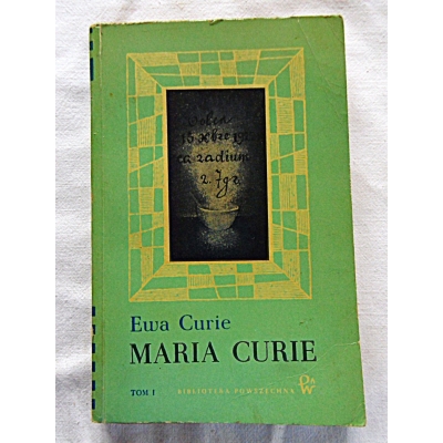 Curie E. MARIA CURIE  Tom I  907/5