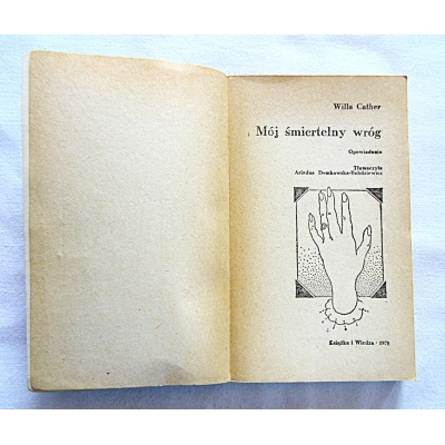 Cather W. MÓJ ŚMIERTELNY WRÓG  127/6