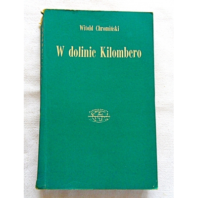 Chromiński W.W DOLINIE KILOMBERO  7/6