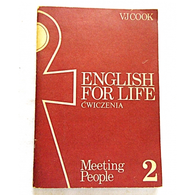 Cook V.J.  ENGLISH FOR LIFE Ćwiczenia Meeting People 2  7/6