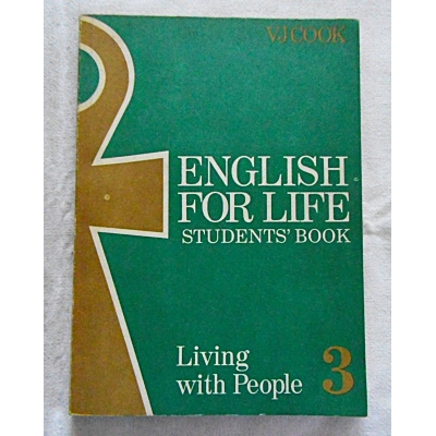Cook V.J. ENGLISH FOR LIFE Students" Book  Living with People 3  7/6