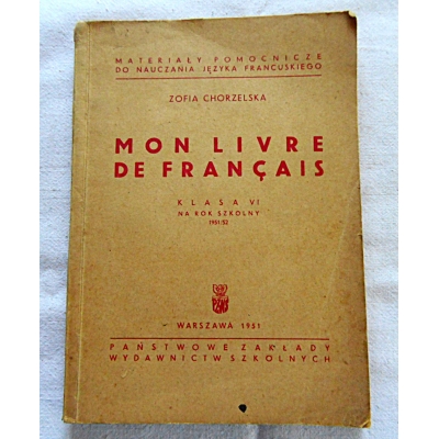 Chorzelska Z. MON LIVRE DE FRANCAIS Klasa VI   38/05