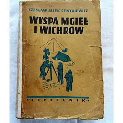 Centkiewicz C.J. WYSPA MGIEŁ I WICHRÓW   66/17