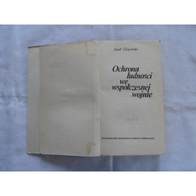 Chęciński J. OCHRONA LUDNOŚCI WE WSPÓŁCZESNEJ WOJNIE   92/11