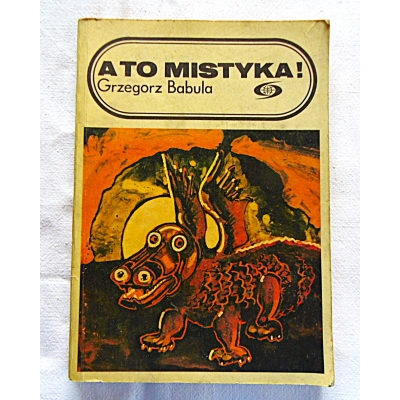 Babula G.  A TO MISTYKA!  145/14