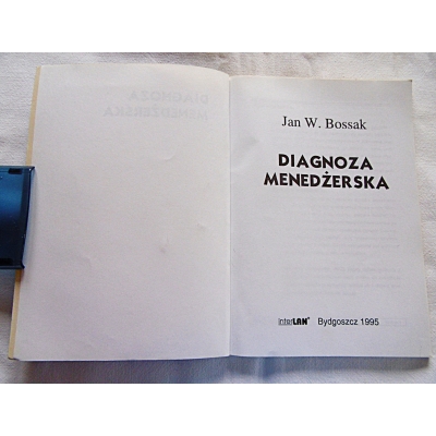 Bossak J.W.  DIAGNOZA MENEDŻERSKA  206/9