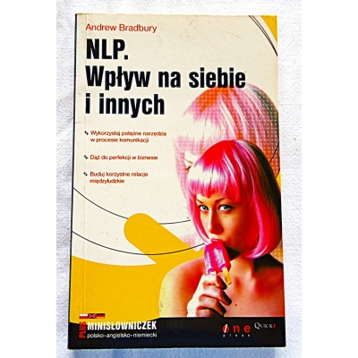 Bradbury A. NLP. WPŁYW NA SIEBIE I INNYCH   1/16