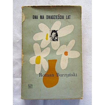 Burzyński R.  ONA MA DWADZIEŚCIA LAT  281/10