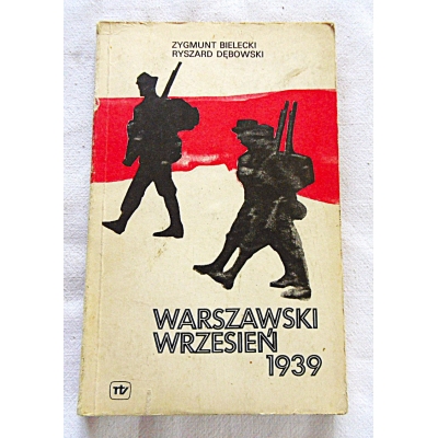 Bielecki Z. WARSZAWSKI WRZESIEŃ 1939  276/15