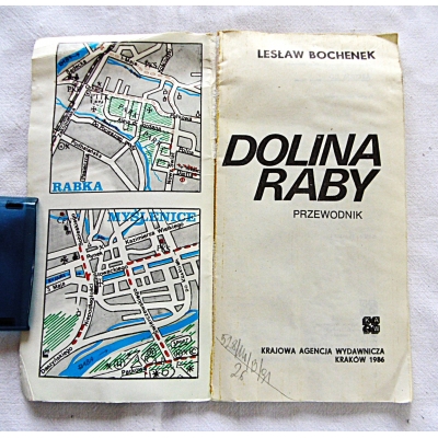 Bochenek L.  DOLINA RABY  Przewodnik  528/14