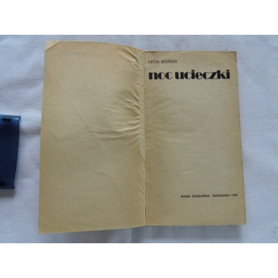Bórski L. NOC UCIECZKI  111/9