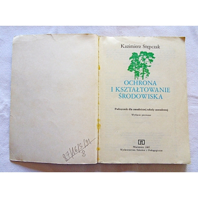 Stępczak K. OCHRONA I KSZTAŁTOWANIE ŚRODOWISKA  87/16