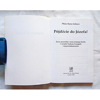Solimeo P.M. PÓJDŹCIE DO JÓZEFA!  276/15
