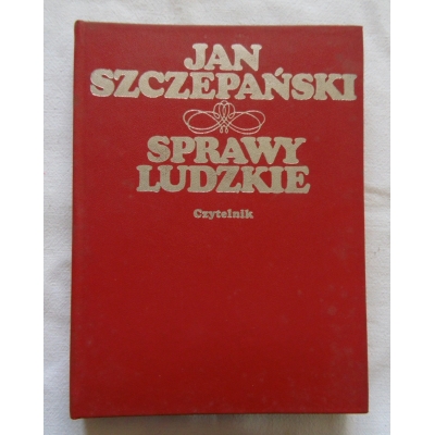 Szczepański J. SPRAWY LUDZKIE  312/11