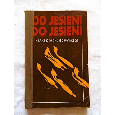 Sokołowski M. SJ   OD JESIENI DO JESIENI  24/10