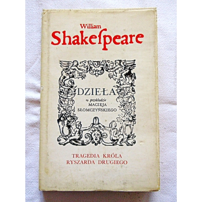 Shakefpeare W. DZIEŁA  Tragedia Króla Ryszarda Drugiego  276/15