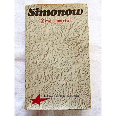 Simonow K. ŻYWI I MARTWI  572/14