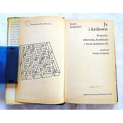 Schnabel E. JA I KRÓLOWIE  Pomysły, zdarzenia, konkluzje z życia.... 70/8