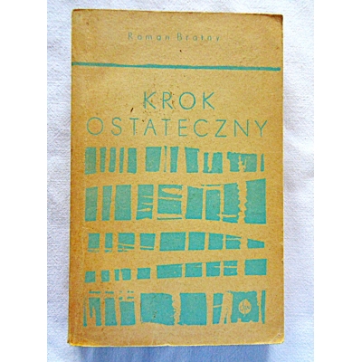 Bratny R. KROK OSTATECZNY  314/11