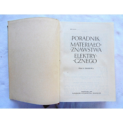Pr.zb. PORADNIK MATERIAŁOZNAWSTWA ELEKTRYCZNEGO  151/11