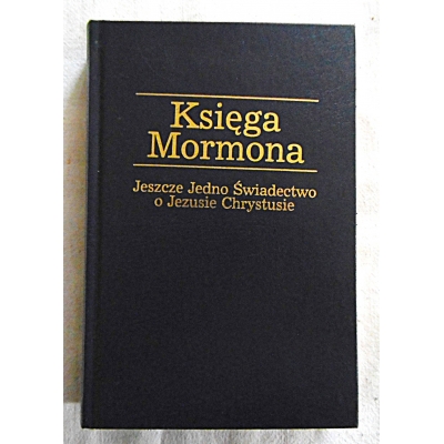 Pr.zb. KSIĘGA MORMONA  Jeszcze Jedno Świadectwo o Jezusie Chrystusie  149/11