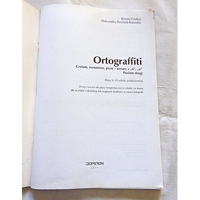 Czabaj R. ORTOGRAFFITI  Czytam,rozumiem,piszę-wyrazy z ó,u poziom drugi  107/15